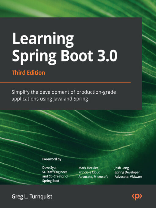 Title details for Learning Spring Boot 3.0 by Greg L. Turnquist - Available